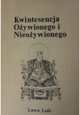 Kwintesencja Ożywionego i Nieożywionego