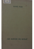 Jak zawsze się modlić ,1934r.