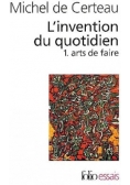 L'invention du quotidien