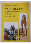 Vademecum pilotażu wycieczek i obsługi turystycznej