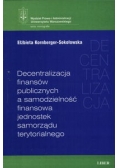 Decentralizacja finansów publicznych a samodzielność finansowa jednostek samorządu terytorialnego