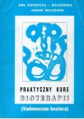 Praktyczny kurs bioterapii