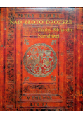 Nad złoto droższe Skarby biblioteki narodowej