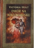 Córka oszustwa / Dwór na Wrzosowisku