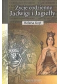 Życie codzienne Jadwigi i jagiełły