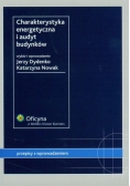Charakterystyka energetyczna i audyt budynków