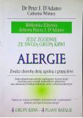 Alergie  Jedz zgodnie ze swoją grupą krwi