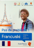 Francuski Pas de probleme !