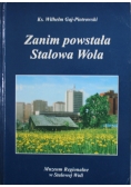 Zanim powstała Stalowa Wola