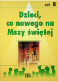 Dzieci co nowego na Mszy świętej