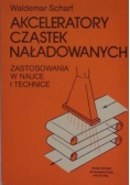 Akceleratory Cząstek Naładowanych