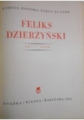 Feliks Dzierżyński 1877 - 1926