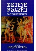 Dzieje Polski dla wszystkich