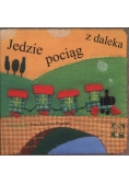 Jedzie pociąg z daleka