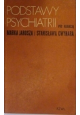 Podstawy psychiatrii