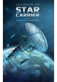 Star Carrier. Pierwsze uderzenie
