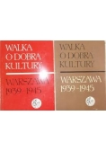 Walka o dobra kultury Warszawa 1939-1945, Tom I i II