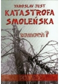 Katastrofa smoleńska zamach?