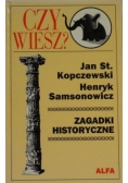Samsonowicz Henryk - Zagadki historyczne