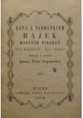 Kopa z naddatkiem Bajek naszych pisarzy dla młodzieży płci obojej, 1859 r.