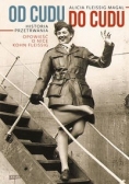 Od cudu do cudu: Historia przetrwania