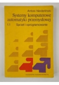 Niederliński Antoni - Systemy komputerowe automatyki przemysłowej, Tom I