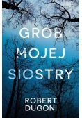 Grób mojej siostry