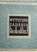 Wytyczne i zadania Ligi Morskiej 1950 r.