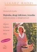 Wątroba, drogi żółciowe, trzustka.