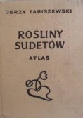 ROŚLINY SUDETÓW Atlas