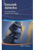 Smutek dziecka jak pomóc dziecku przeżyć stratę i żałobę