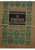 O ziołach leczniczych, 1948 r.