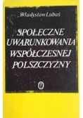 Społeczne uwarunkowania współczesnej polszczyzny