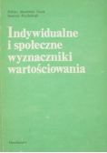 Indywidualne i społeczne wyznaczniki wartościowania