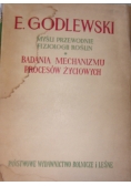 Badania mechanizmu procesów życiowych