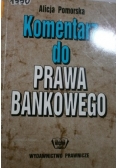 Komentarz do prawa bankowego