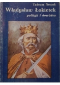 Władysław Łokietek polityk i dowódca