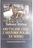Krytyczne eseje z historii Polski XX wieku