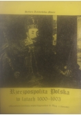 Rzeczpospolita Polska w latach 1600-1603