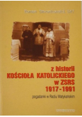 Z historii  kościoła katolickiego w ZSRS 1917 1991