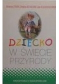 Dziecko w świecie przyrody