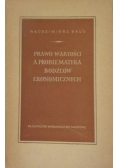 Prawo wartości a problematyka bodźców ekonomicznych