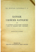 Katolik i kościół katolicki 1931r