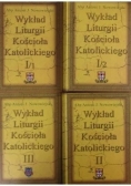 Wykład liturgii kościoła katolickiego, tom I-III, reprint z ok. 1900r.