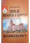 Wiśniewska Józefa - Dzieje miasta i gminy Koziegłowy