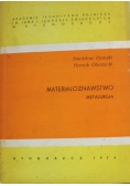 Materiałoznawstwo Metalurgia