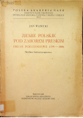 Ziemie polskie pod zaborem pruskim Prusy Południowe 1793 1806