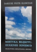 Mistyka błękitu. Eugenio Ionesco
