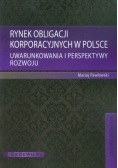 Rynek obligacji korporacyjnych w Polsce