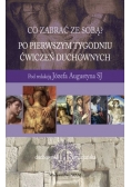 Po pierwszym tygodniu ćwiczeń duchownych